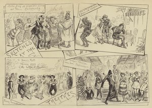 Sketches at the Theatres